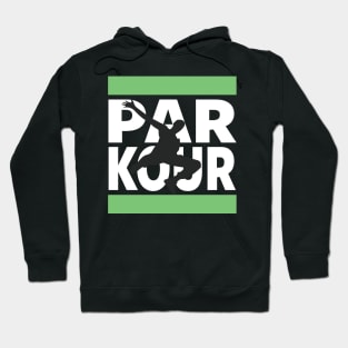 PARKOUR - FREERUNNING - TRACEUR Hoodie